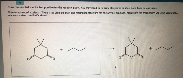 Solved Draw the simplest mechanism possible for the reaction | Chegg.com