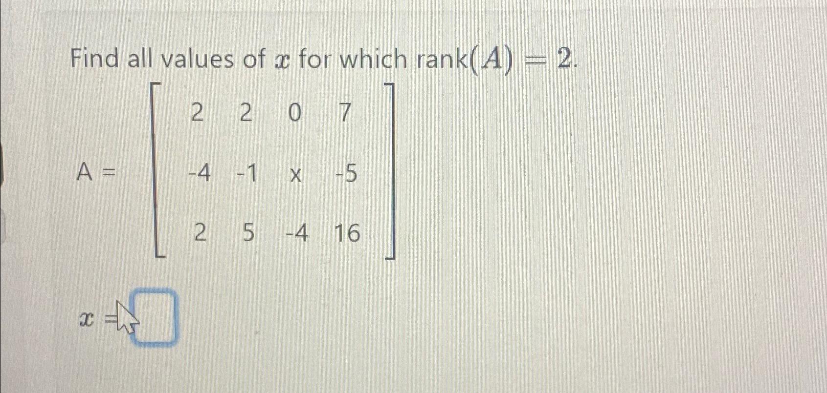 Solved Find all values of x ﻿for which | Chegg.com