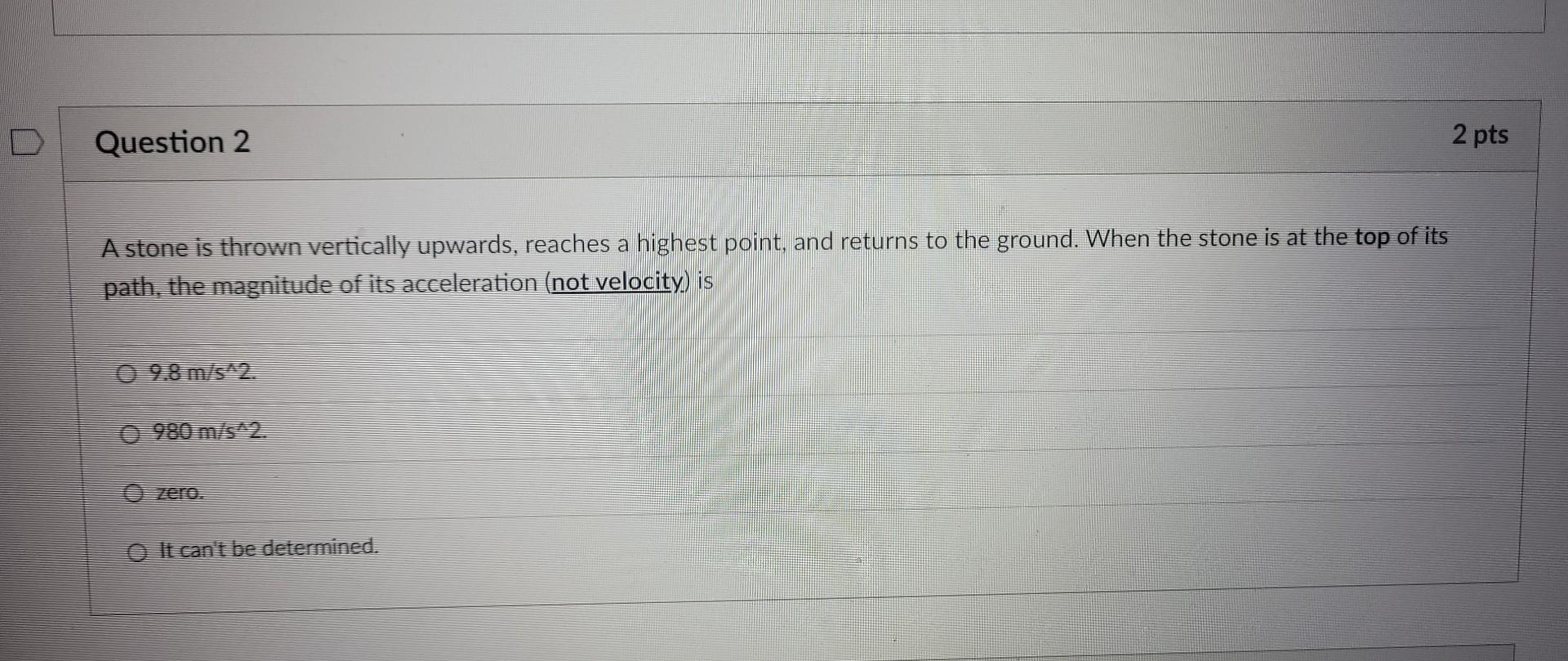 Solved A stone is thrown vertically upwards, reaches a | Chegg.com