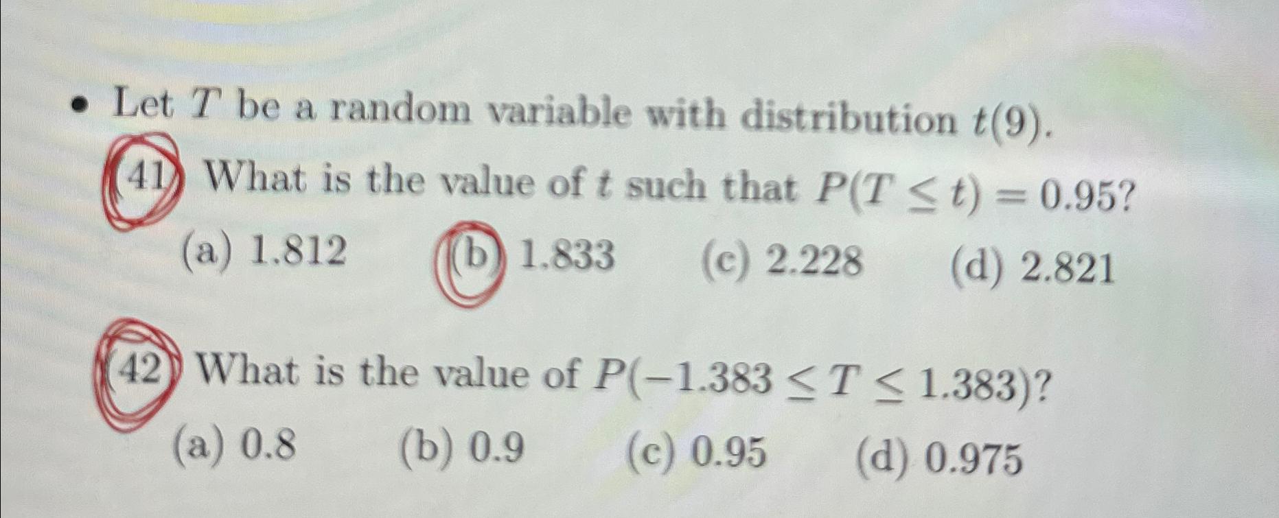 Solved Let T ﻿be a random variable with distribution | Chegg.com