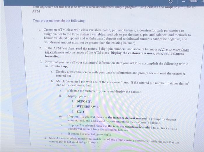 Solved ATM Your program must do the following. 1. Create an | Chegg.com