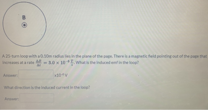 Solved B. A 25-turn Loop With A 0.10m Radius Lies In The | Chegg.com