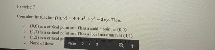 Solved Consider the function f(x,y)=4+x3+y3−3xy. Then: a. | Chegg.com