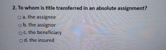 Solved To whom is title transferred in an absolute | Chegg.com