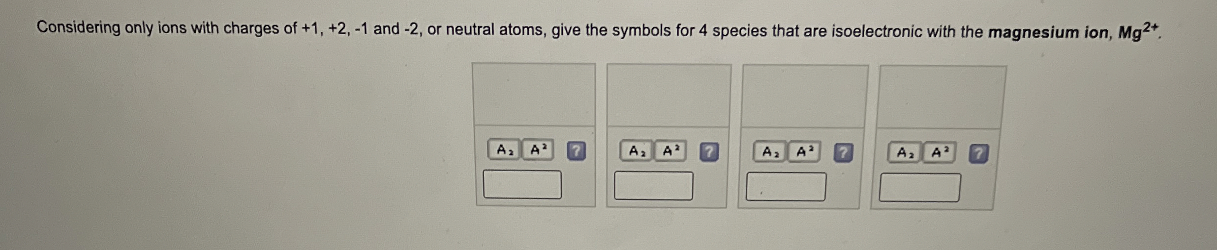 Solved Considering only ions with charges of +1,+2,1 ﻿and