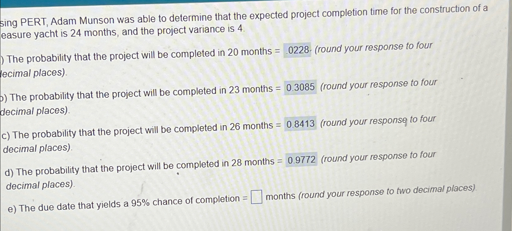 Solved sing PERT, Adam Munson was able to determine that the | Chegg.com