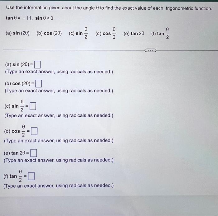 Solved Use The Information Given About The Angle θ To Find | Chegg.com