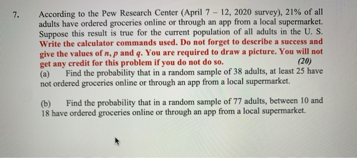 Solved 7. According To The Pew Research Center (April 7 - | Chegg.com