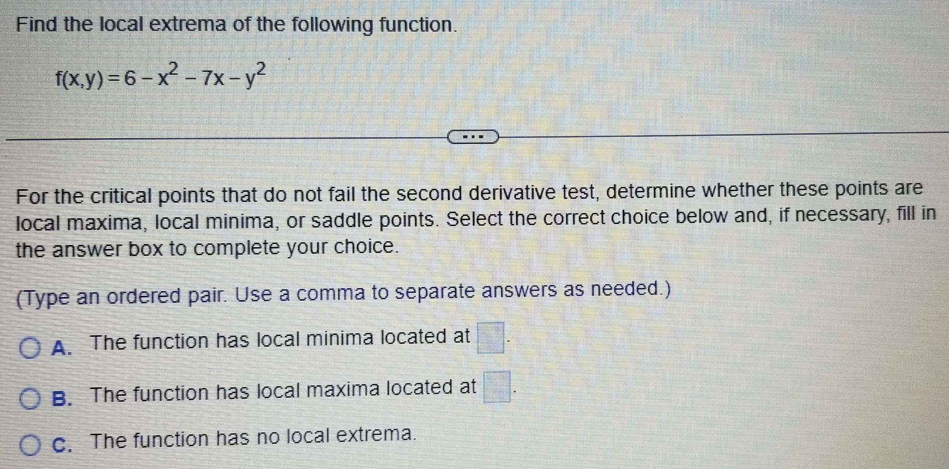 Solved Find the local extrema of the following function. | Chegg.com