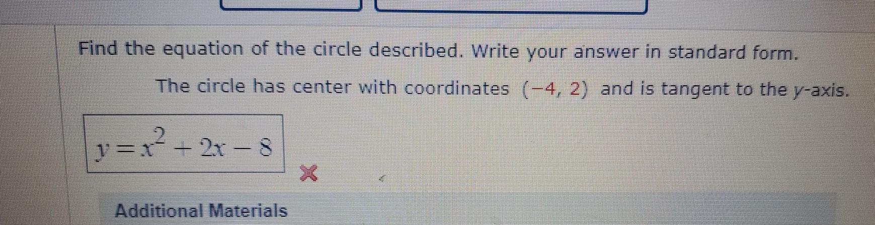 Solved Find the equation of the circle described. Write your | Chegg.com
