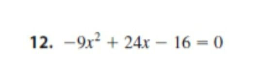 9 x2 24 x 16 0