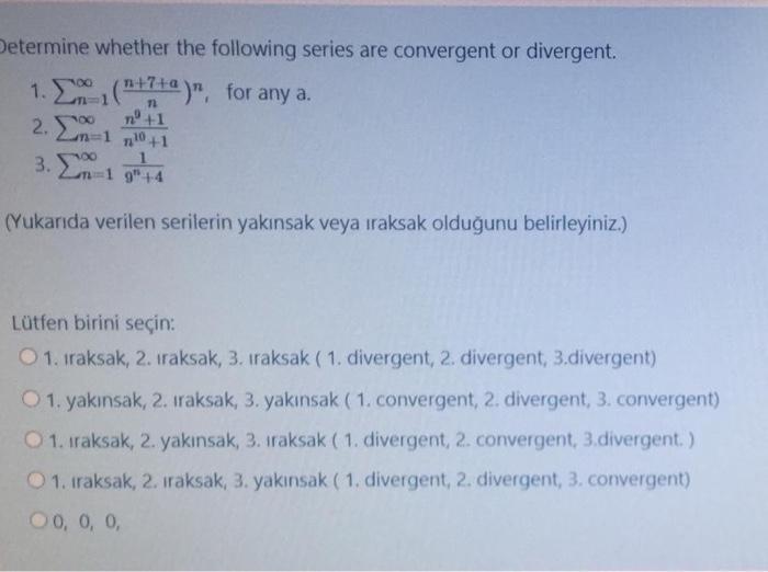 Solved Determine whether the following series are convergent | Chegg.com
