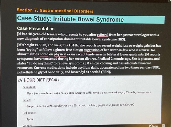 Solved Section 7: Gastrointestinal Disorders Case Study: | Chegg.com