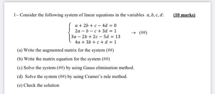 Solved 1 - Consider the following system of linear equations | Chegg.com