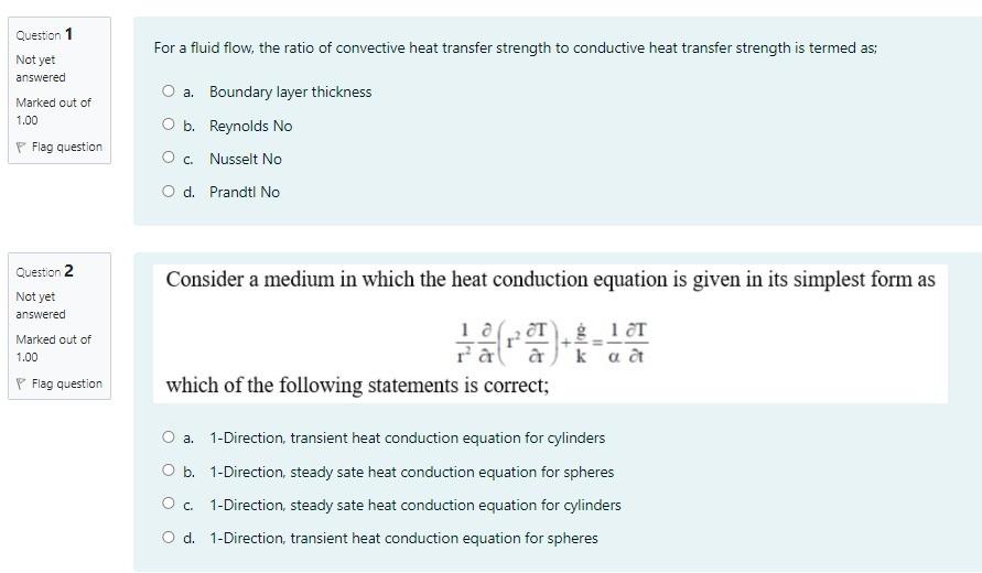 Solved Question 1 For a fluid flow, the ratio of convective | Chegg.com