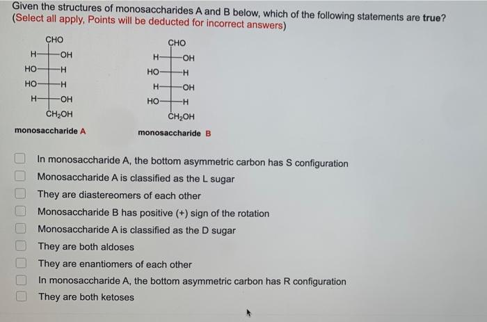 Solved Given The Structures Of Monosaccharides A And B | Chegg.com