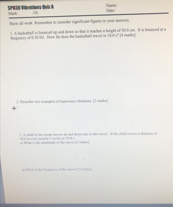 Solved SPH3U Vibrations Quiz A Name Mark 710 Date Show
