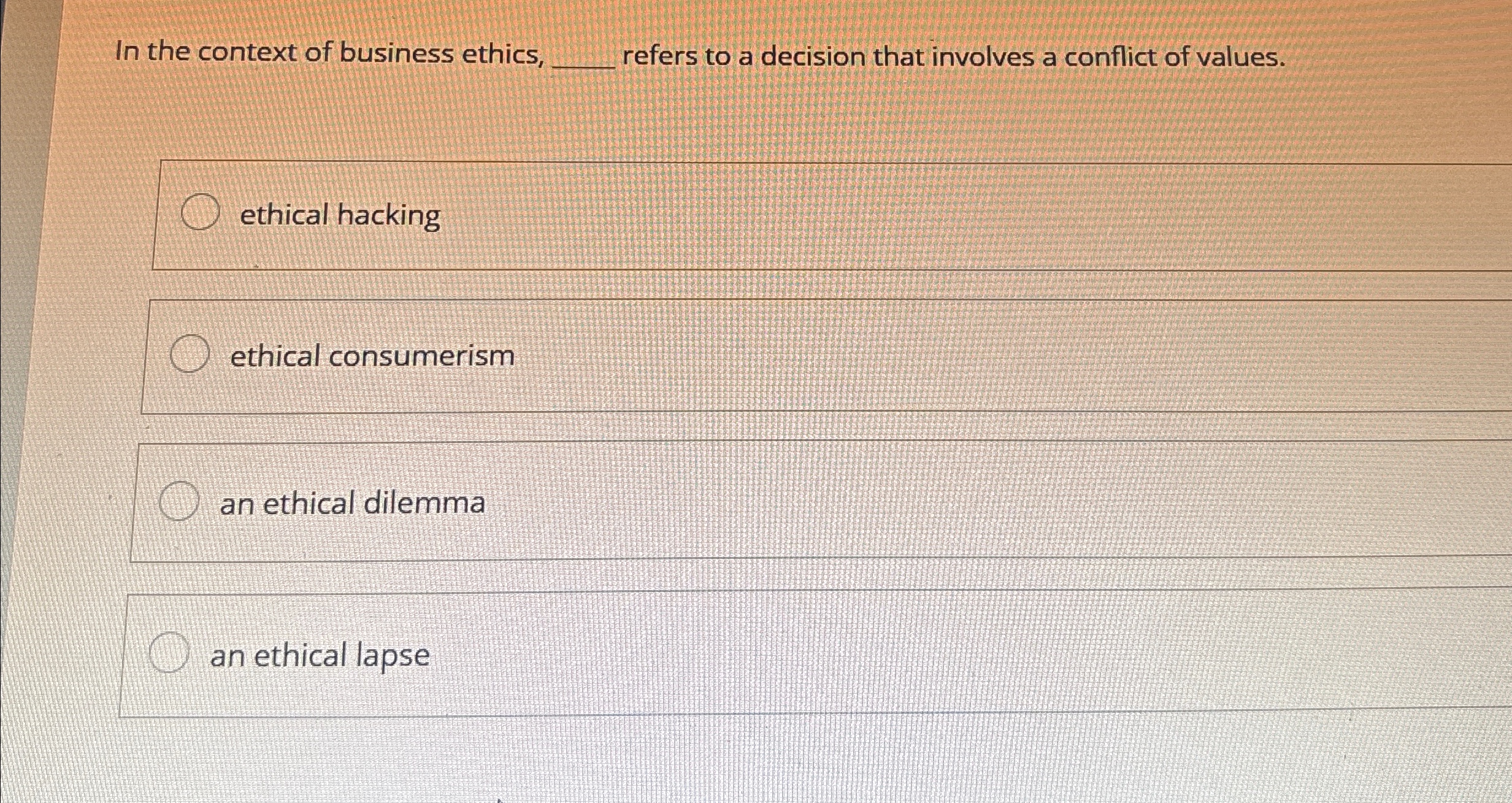 Solved In the context of business ethics, q, ﻿refers to a | Chegg.com