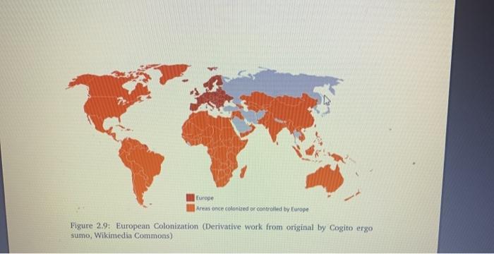 Solved European colonialism once reached most of the world. | Chegg.com