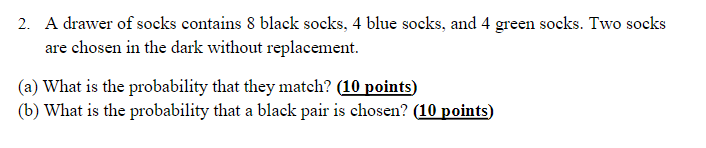 Solved A drawer of socks contains 8 ﻿black socks 4 ﻿blue Chegg com