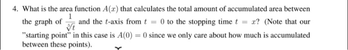 Solved 4. What is the area function A(c) that calculates the | Chegg.com