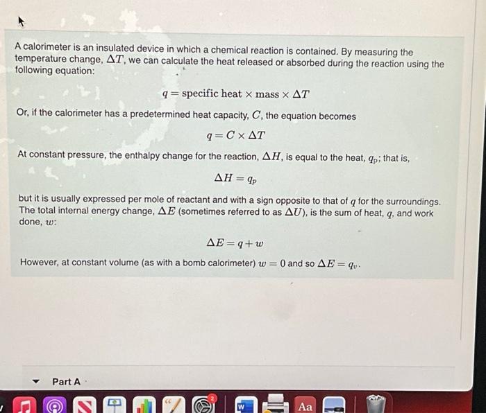 Solved A calorimeter is an insulated device in which a