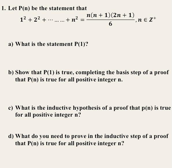 Solved 1. Let P(n) be the statement that n(n + 1)(2n + 1) 12 | Chegg.com