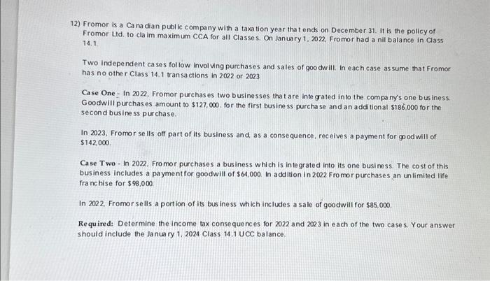 Solved 12) Fromor is a Ca na dian public company with a taxa | Chegg.com