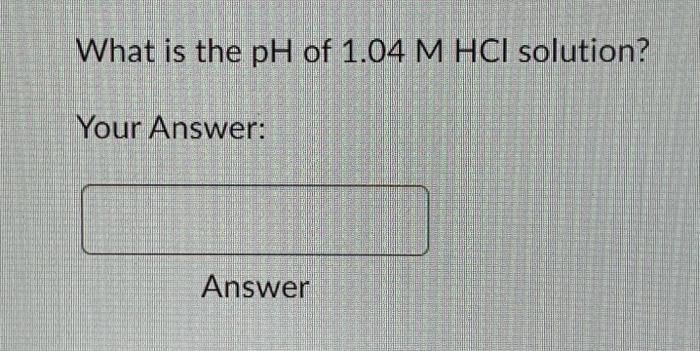 the ph of 0.001m hcl solution is answer