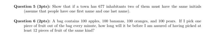 Solved Question 5 3pts Show That If A Town Has 677 Chegg Com