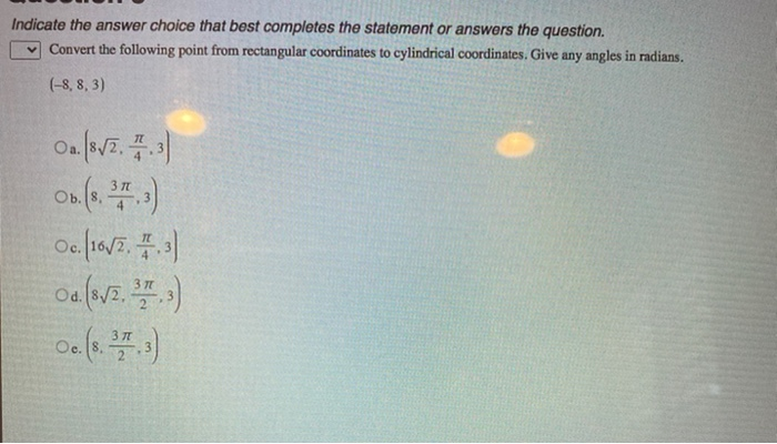 Solved Indicate the answer choice that best completes the | Chegg.com