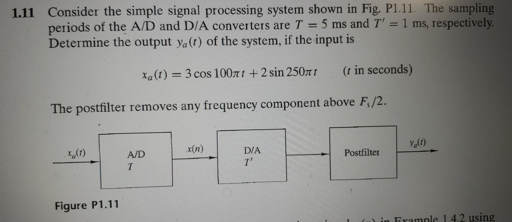 Solved 1.11 Consider the simple signal processing system | Chegg.com