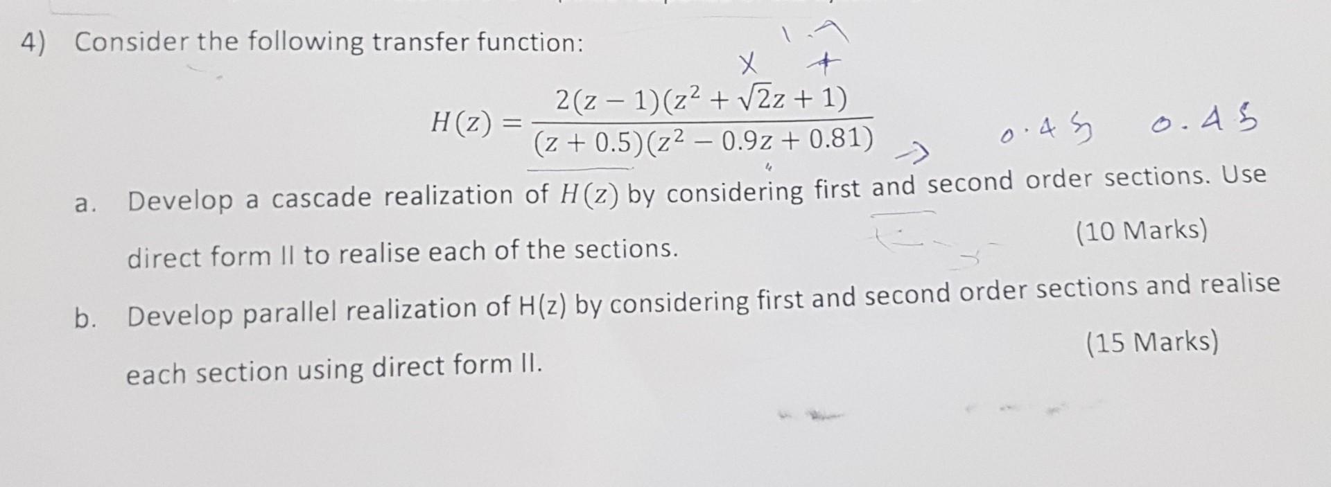 Solved 4 Consider The Following Transfer Function