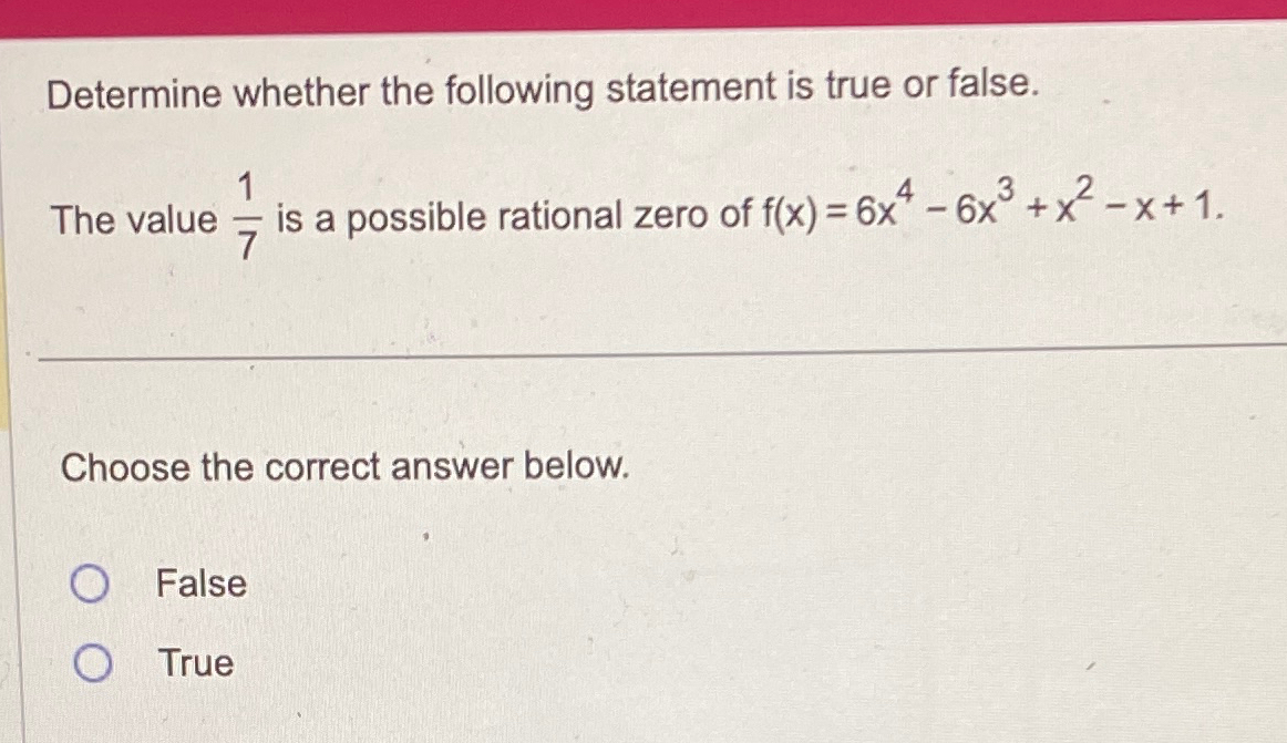 Solved Determine whether the following statement is true or | Chegg.com