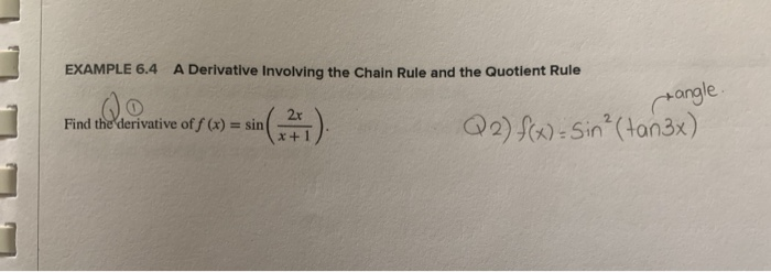 Solved EXAMPLE 6.4 A Derivative Involving the Chain Rule and | Chegg.com