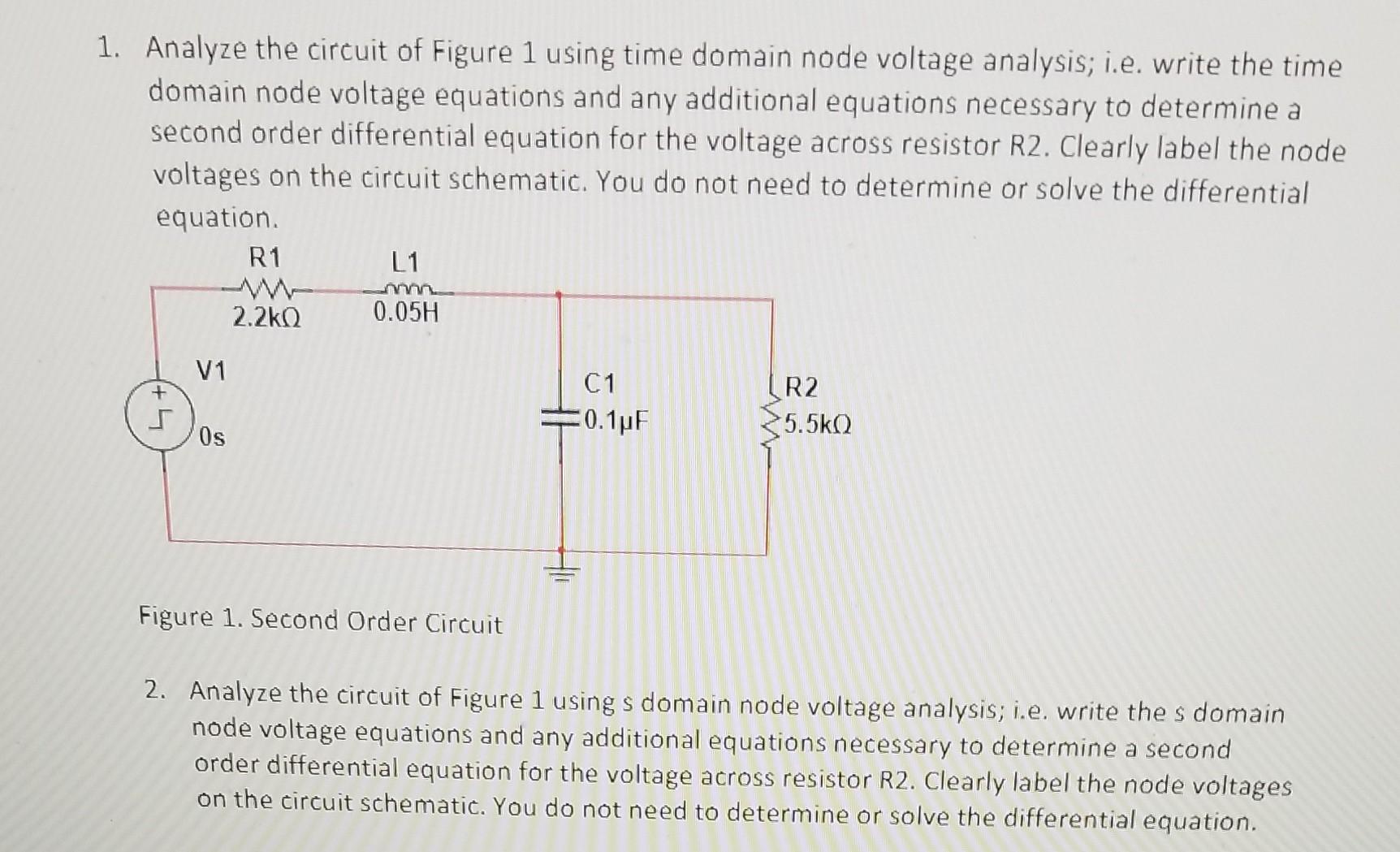 Solved 1. Analyze the circuit of Figure 1 using time domain | Chegg.com