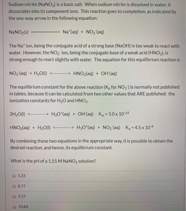 Solved Sodium Nitrite Nano2 Is A Basic Salt When Sodium Chegg Com