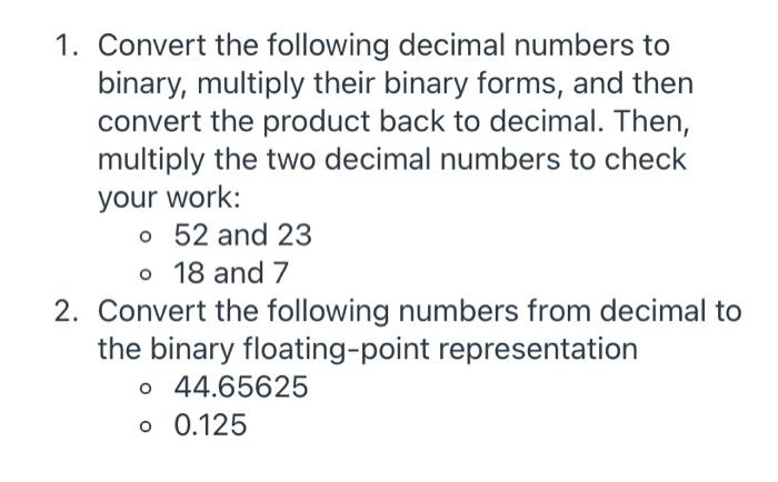 Solved 1. Convert The Following Decimal Numbers To Binary, 