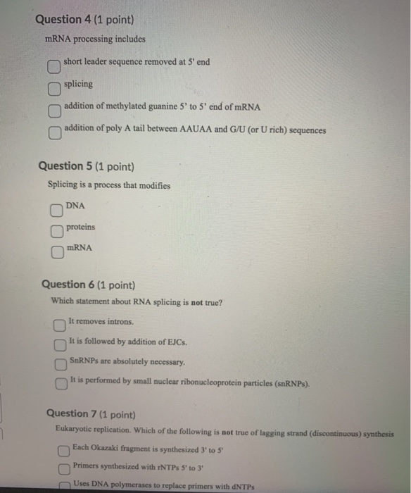 Solved Question 4 (1 point) mRNA processing includes short | Chegg.com