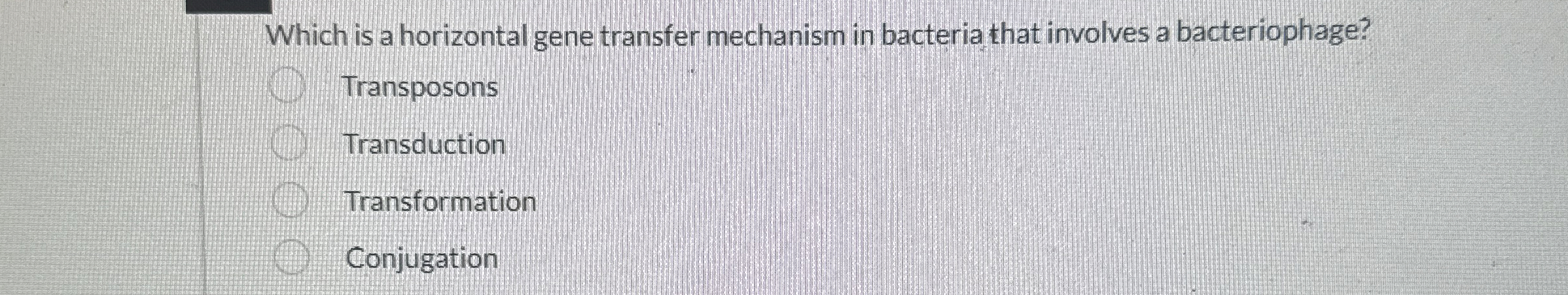 Solved Which is a horizontal gene transfer mechanism in | Chegg.com