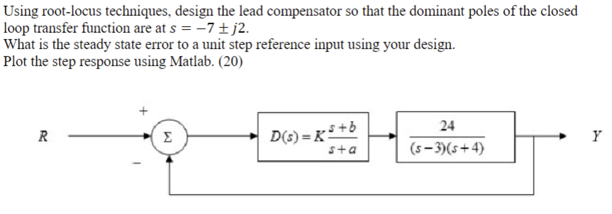 Solved Using root-locus techniques, design the lead | Chegg.com