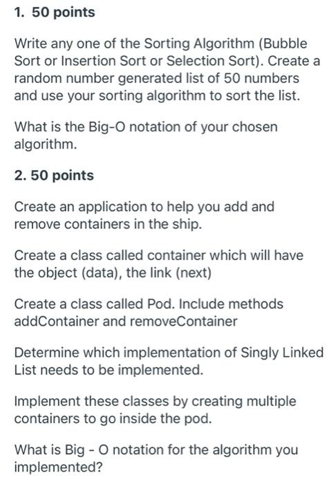 Solved 1. 50 points Write any one of the Sorting Algorithm | Chegg.com