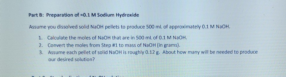Solved Part B Preparation Of 0 1 M Sodium Hydroxide Assume Chegg Com Solved Part B Preparation Of 0 1 M Sodium Hydroxide Assume Chegg Com