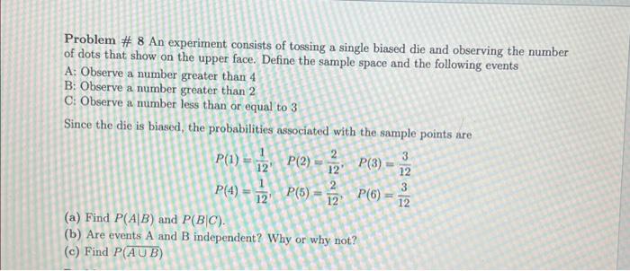 Problem \# 8 An Experiment Consists Of Tossing A | Chegg.com