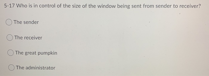 Solved 5-17 Who is in control of the size of the window | Chegg.com