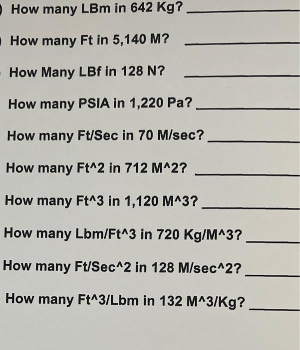 solved-how-many-lbm-in-642-kg-how-many-ft-in-5-140-m-how-chegg
