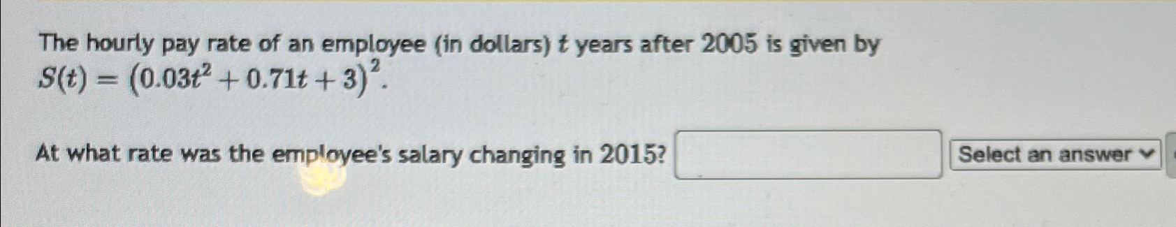 Solved The hourly pay rate of an employee (in dollars) t | Chegg.com