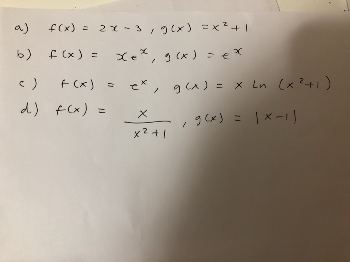 Solved Determine F G For Each Given F And G Not Just Cal Chegg Com