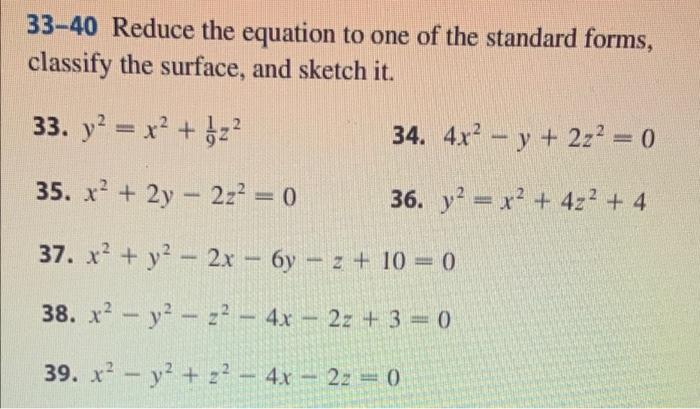Solved 33-40 Reduce the equation to one of the standard | Chegg.com