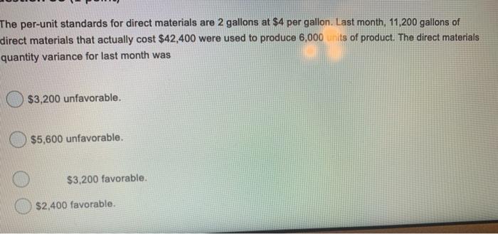 solved-the-per-unit-standards-for-direct-materials-are-2-chegg